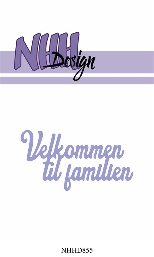  NHH Design die Velkommen i familien 6,9x3,8cm
